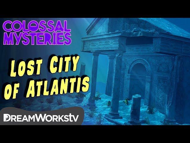 The ‘Lost’ City of Atlantis | COLOSSAL MYSTERIES