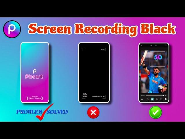 Picsart screen recording solution | Picsart black screen recording problem | Recorder not working