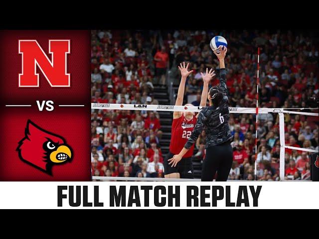 Nebraska vs. Louisville Full Match Replay | 2024 ACC Volleyball