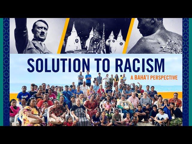 Solution to Racism: A Baha'i Perspective