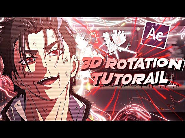 3D Rotation Tutorial | After Effects Tutorial AMV