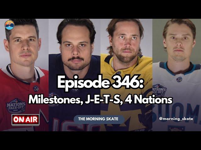 Episode 346: Milestones, J-E-T-S, 4 Nations