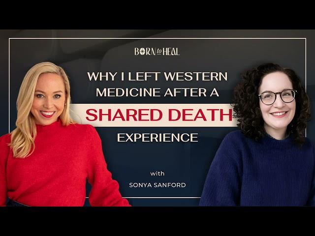 Why I Left Western Medicine After a Shared Death Experience | EP 32