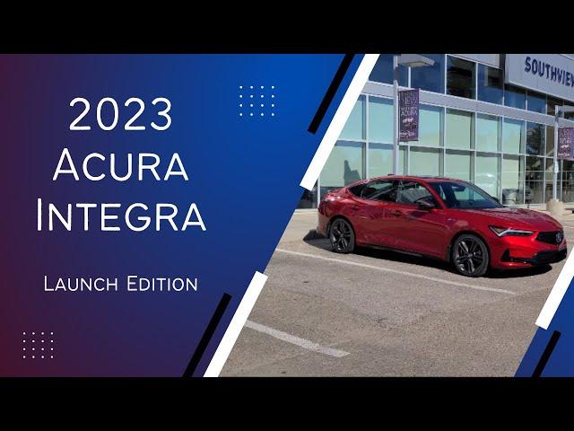 2023 Acura Integra Launch Edition || Southview Acura