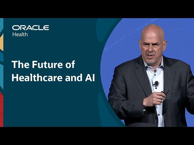 The Future of Healthcare and AI: Oracle Health Summit 2024