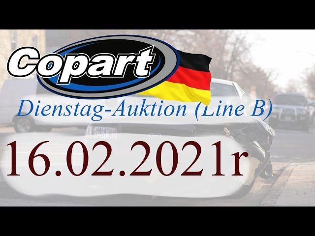 |Copart Germany| - Dienstag-Auktion (Line B) / 16.02.2021r.