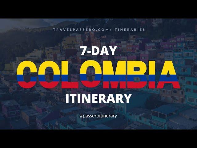7 Day Colombia Itinerary