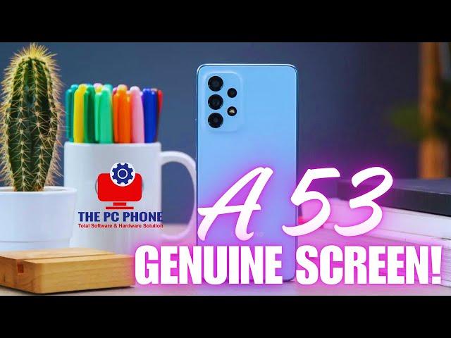 How To Replace Genuine Screen For Samsung Galaxy A53