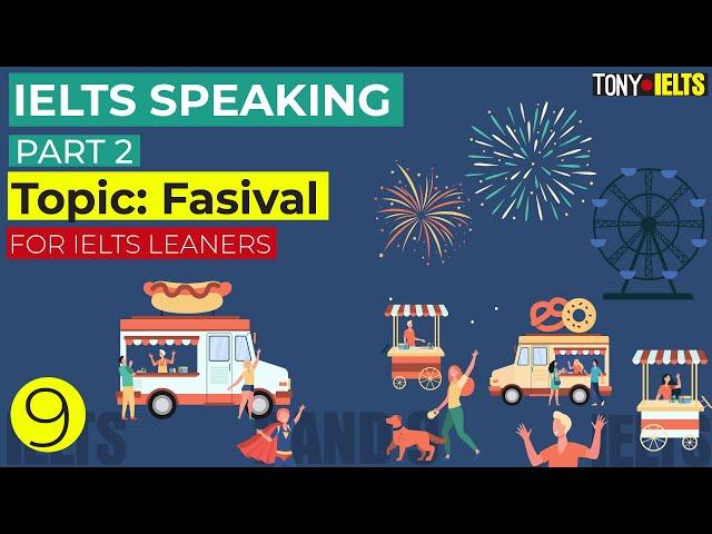 IELTS Speaking Part 2 - Topic: Festivals | Describe your favourite festival