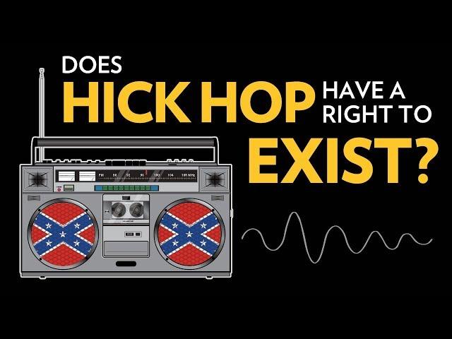 Does Hick Hop Have A Right To Exist?