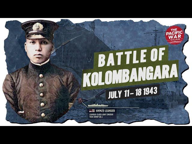 Battle of Kolombangara - Pacific War #86 DOCUMENTARY