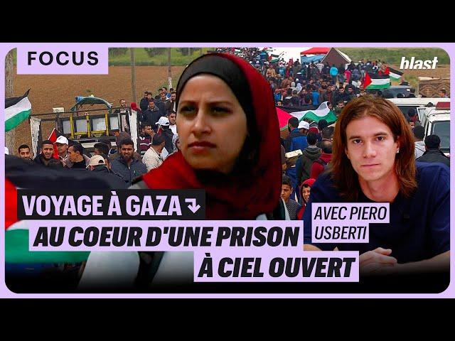 VOYAGE À GAZA : AU CŒUR D'UNE PRISON À CIEL OUVERT