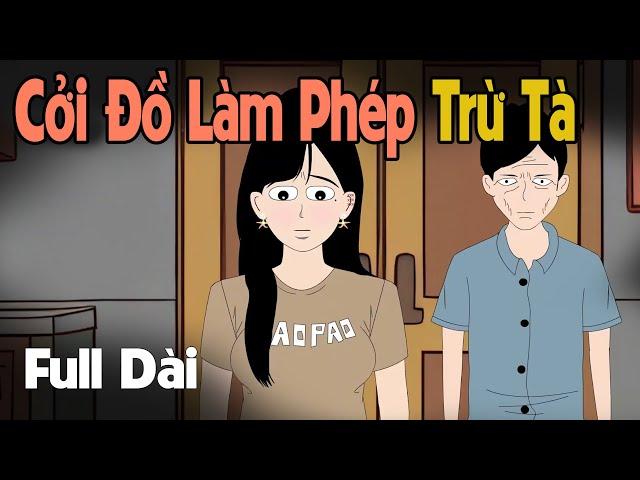 (Full Version) Cởi Áo Làm Phép Trừ Tà | Gấu Sợ Hãi TV