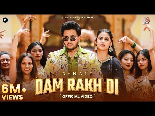 Dam Rakh Di (Official Video) R Nait | Simar Kaur | Pranjal Dahiya | MixSingh | Punjabi Song