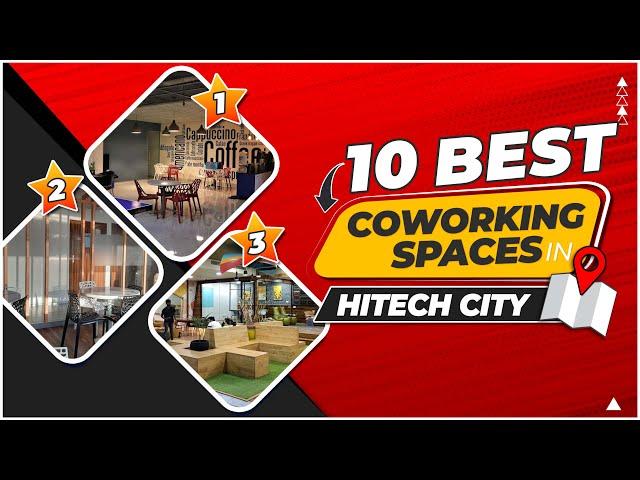 10 Best Coworking Space In Hitech City (2023)