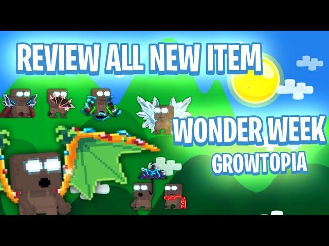 REVIEW ALL NEW ITEM WONDER WEEK | GROWTOPIA