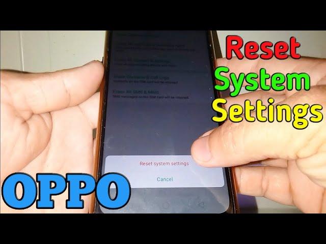 How to Reset System Settings in OPPO A5s