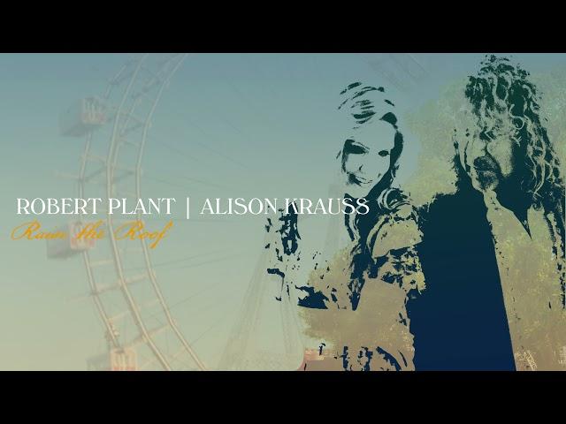 Robert Plant & Alison Krauss - High And Lonesome (Official Audio)