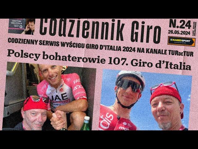 Giro d'Italia 2024 - #24 - Polscy bohaterowie Giro | Codziennik TurDeTur