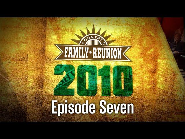 Country's Family Reunion: 2010 - Episode 7