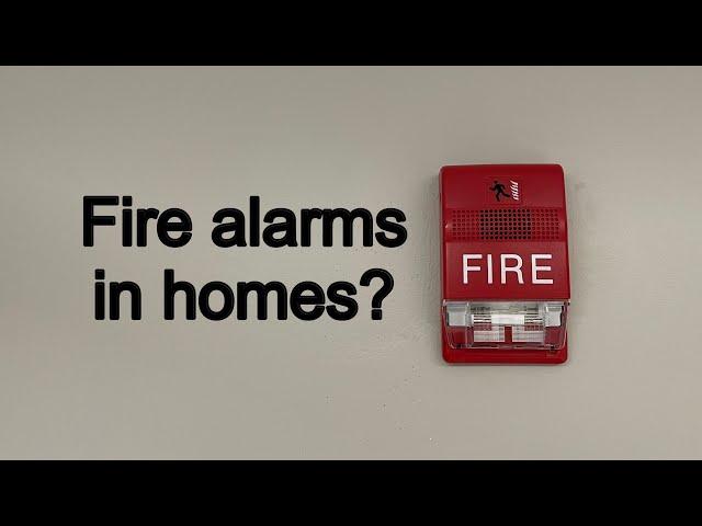 Why don’t houses have fire alarms? Commercial Fire Alarms in Homes - Unnecessary or Effective?