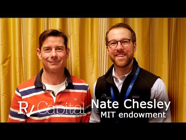 What does MIT look for in investment managers? A fireside chat with Nate Chesley