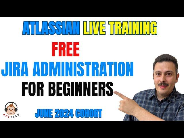 Get Started with Jira Administration | June 2024 Cohort