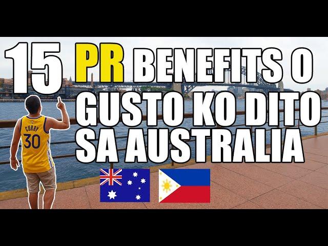 15 BENEFITS OF A PERMANENT RESIDENT IN AUSTRALIA OR GOOD THINGS ABOUT AUSTRALIA | PINOY IN AUSTRALIA