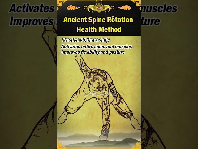 Ancient Spine Rotation Health Method