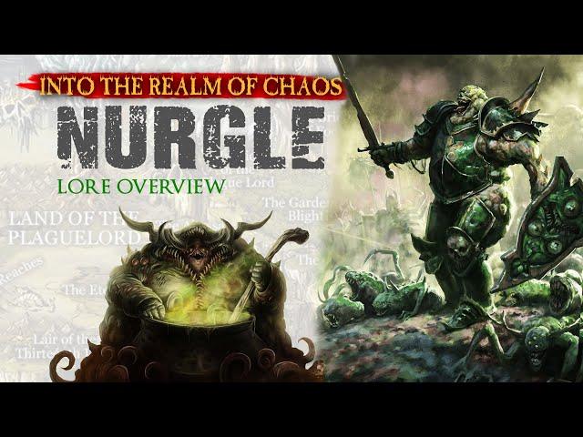 Into the Realm of Chaos - NURGLE - The Grandfather of Pestilence and Disease - Warhammer Lore