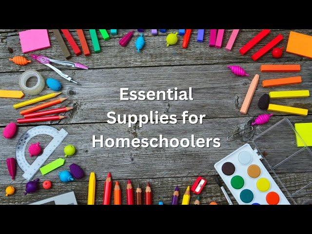 Essential Supplies for Homeschoolers: Homeschool Hangout