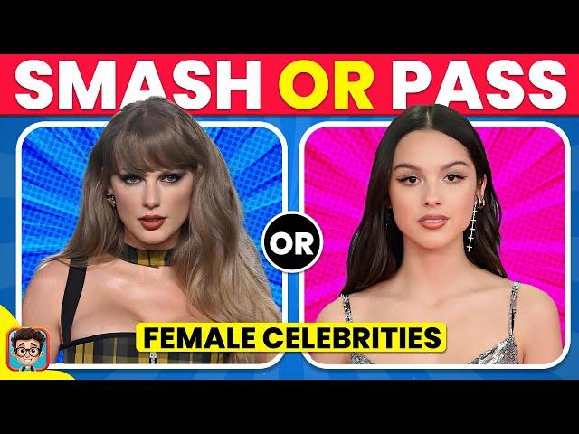 SMASH or PASS!! | 50 Hottest Celebrity Female Edition | QUIZ EMPIRE