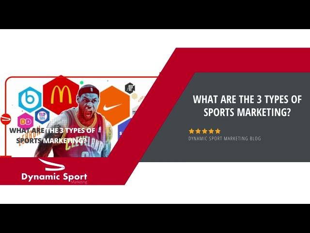 What are the 3 types of sports marketing