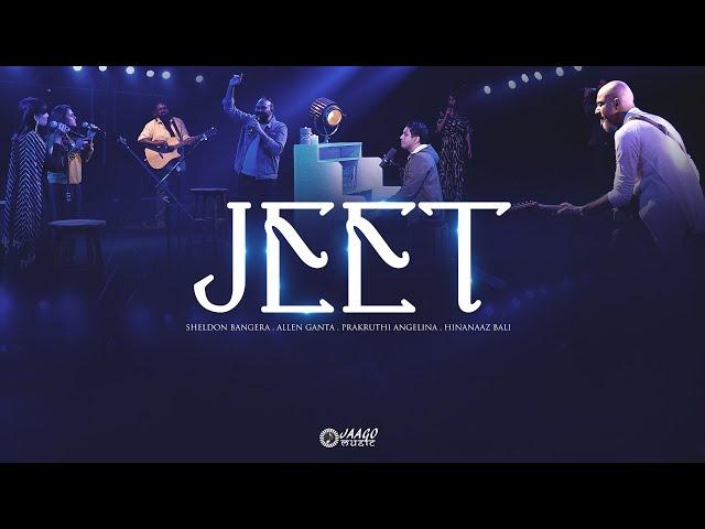 Jeet I Jaago Music ft. Sheldon Bangera, Allen Ganta, Prakruthi Angelina, Hinanaaz Bali