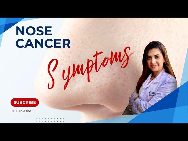 Nose Cancer Symptoms: What You NEED To Know