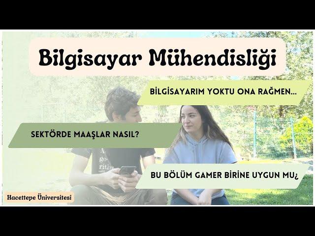 Bilgisayar Mühendisliği Okumak | Hacettepe Üniversitesi