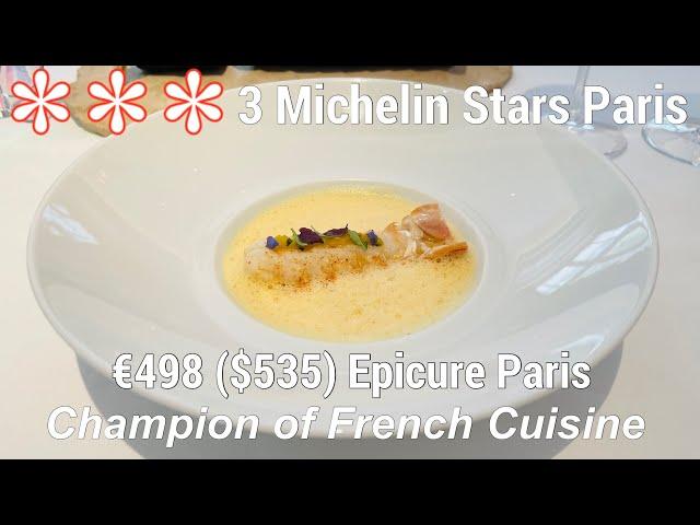 3 Michelin Stars Epicure Paris $535 (€498) Fine Dining Le Bristol Hotel France