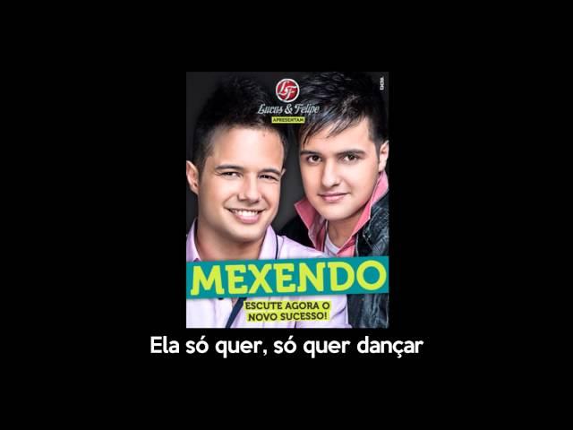 Lucas & Felipe - Mexendo