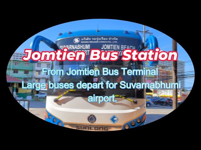 Guide to Getting from Pattaya to Suvarnabhumi Airport via Jomtien Bus Station (September 2023)