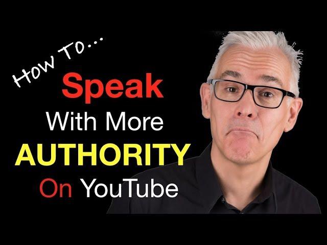 How To Speak With Authority