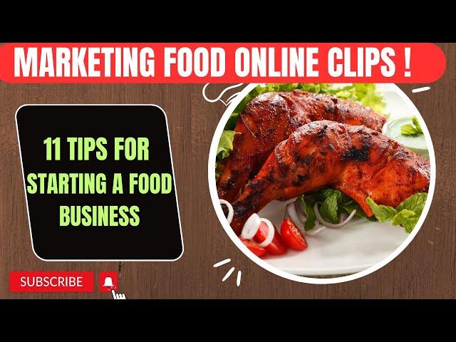 11 Essential Tips to Start Your Food Business Successfully