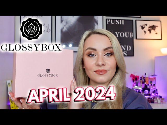 GLOSSYBOX APRIL 2024 UNBOXING  | MISS BOUX