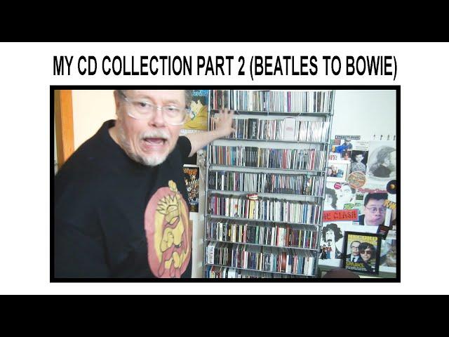 MY CD COLLECTION - PART 2 (BEATLES TO BOWIE)