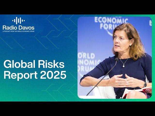 Global Risks Report: the big issues facing the world at Davos 2025