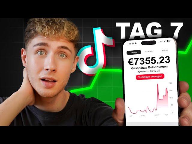 Ich habe ___€ in 7 Tagen mit TikTok Videos verdient! | Selbstexperiment