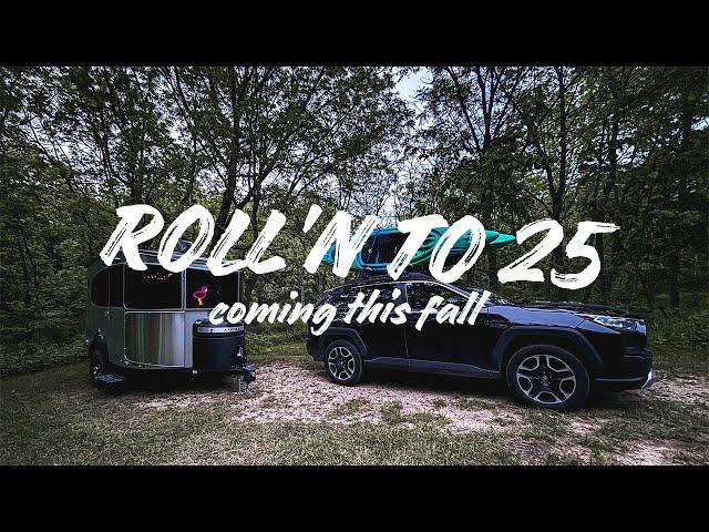 Roll'n To 25 | Official Season Trailer