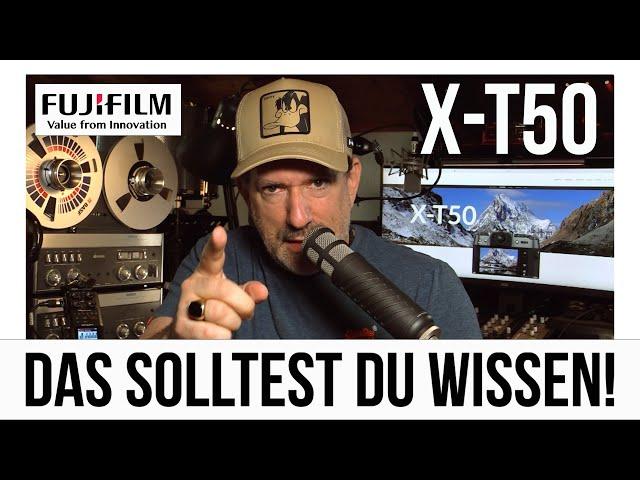 Fujifilm X-T50: DAS SOLLTEST DU WISSEN!