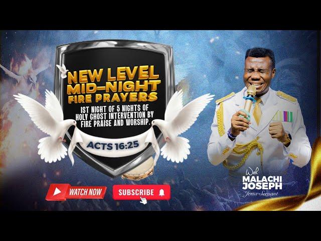 1st Night of Holy Ghost Intervention by Fire Praise & Worship | Jesus Servant Malachi Joseph