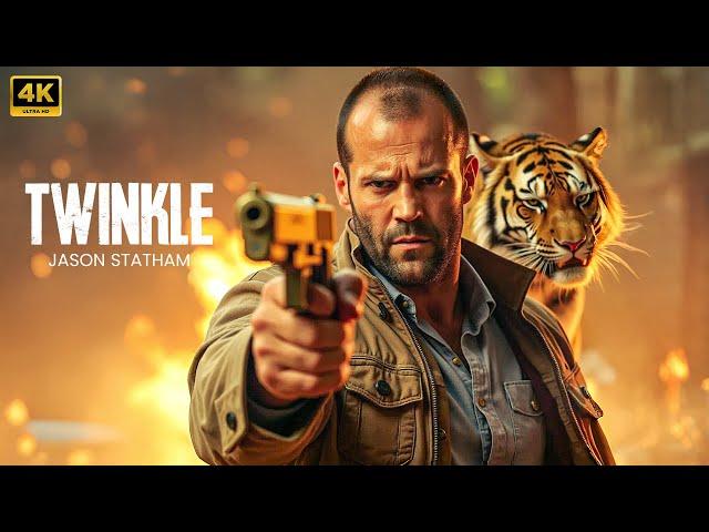 Twinkle : Jason Statham | New Action Movie 2025 | Full Movie | 4K Ultra #actionmovies