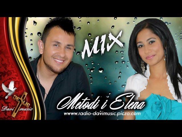 METODI & ELENA  - MIX / Методи и Елена - Микс (AUDIO)